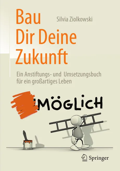 Buchcover: Bau Dir Deine Zukunft